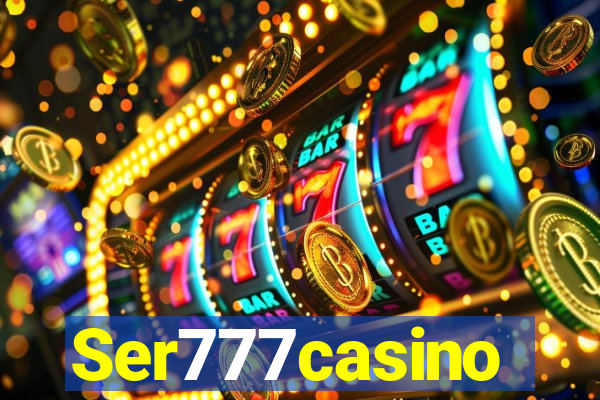 Ser777casino