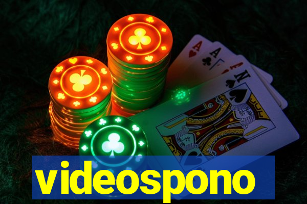 videospono