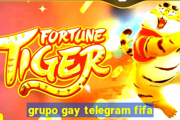 grupo gay telegram fifa