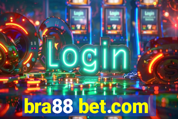 bra88 bet.com