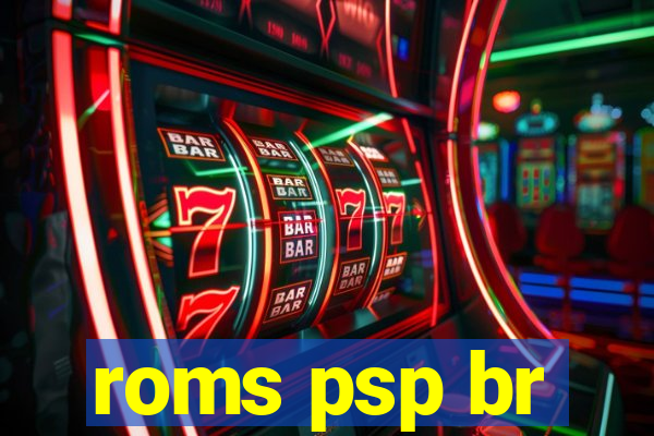 roms psp br