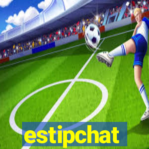 estipchat