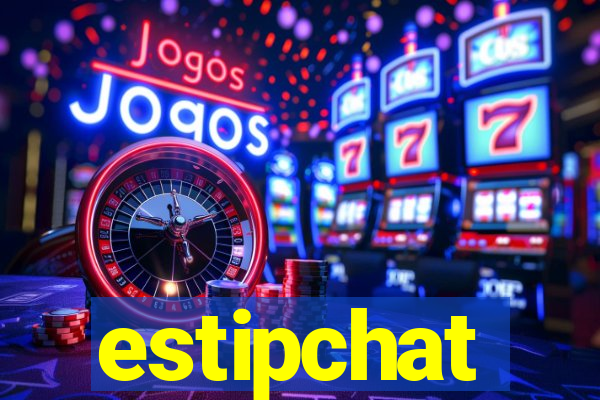 estipchat