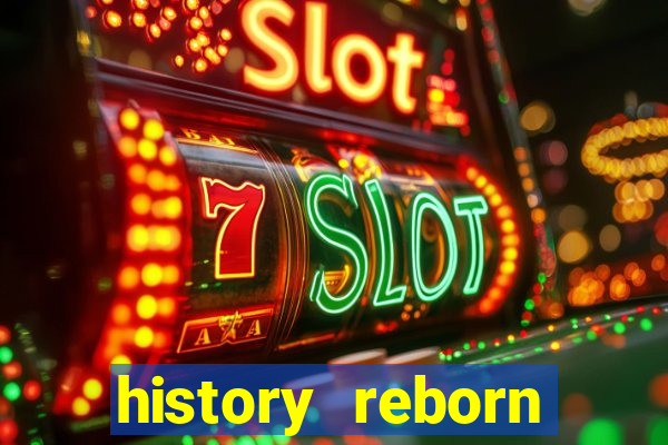 history reborn remover carta