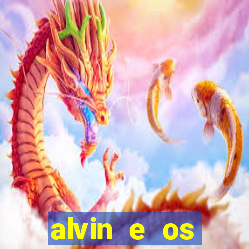 alvin e os esquilos 3 filme completo dublado