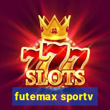 futemax sportv