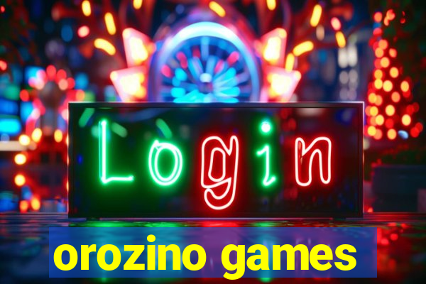 orozino games