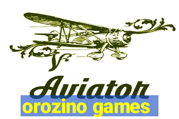 orozino games