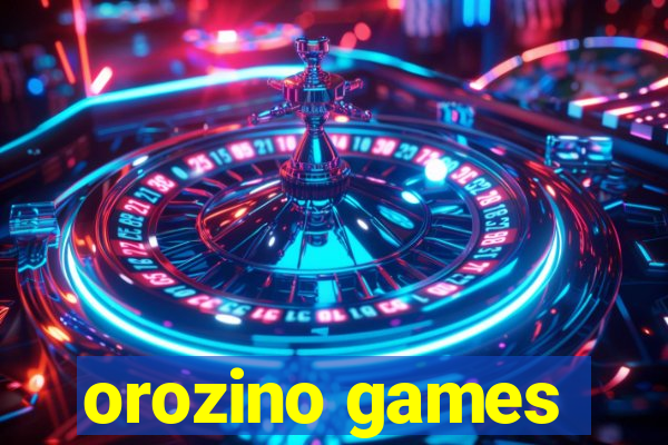 orozino games