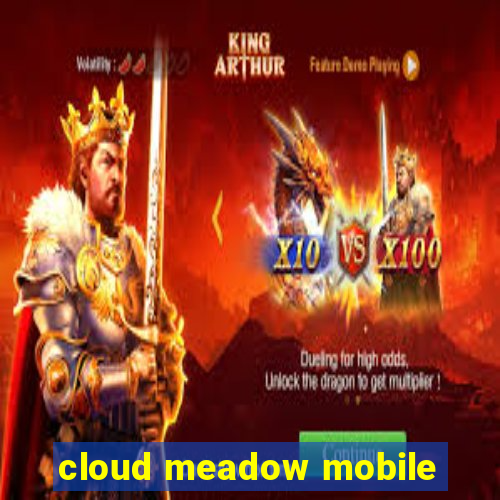 cloud meadow mobile