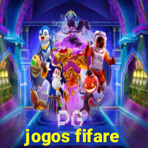 jogos fifare