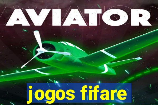 jogos fifare