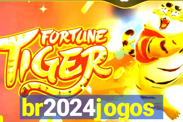 br2024jogos