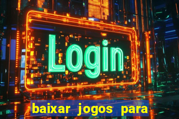 baixar jogos para pc torrent