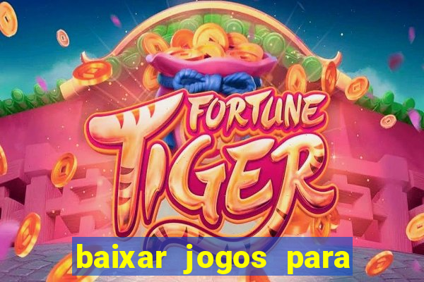 baixar jogos para pc torrent