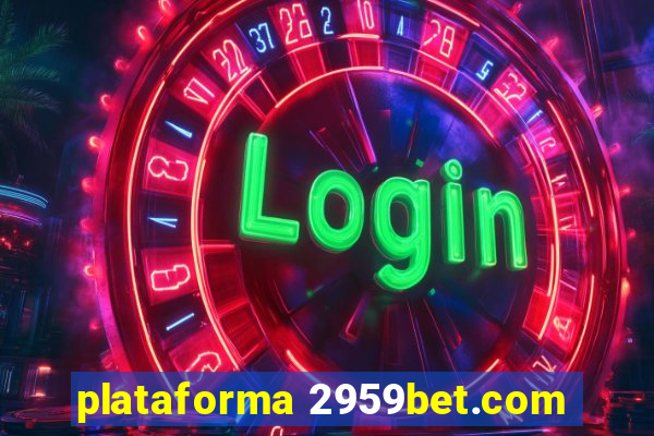 plataforma 2959bet.com