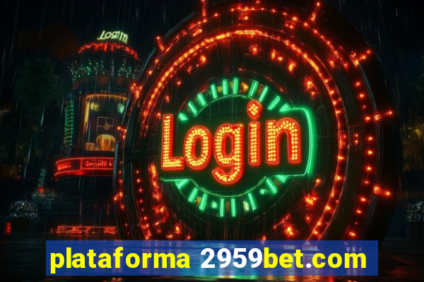 plataforma 2959bet.com