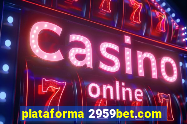 plataforma 2959bet.com