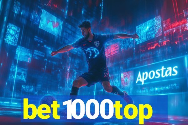 bet1000top