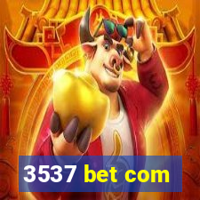 3537 bet com