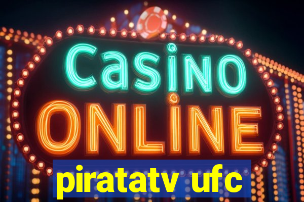 piratatv ufc