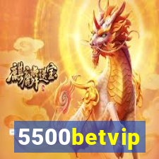 5500betvip