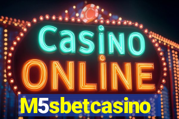 M5sbetcasino