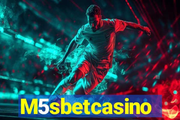 M5sbetcasino