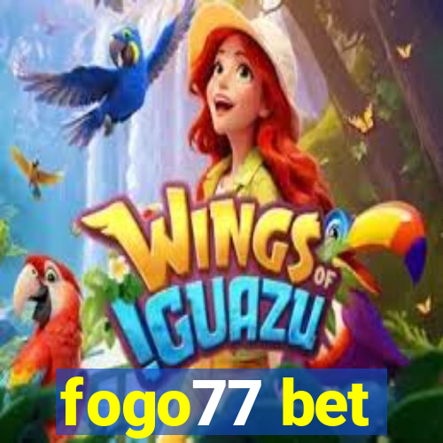 fogo77 bet