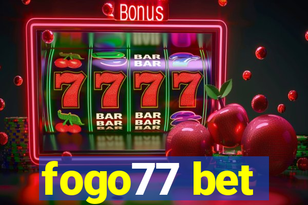 fogo77 bet