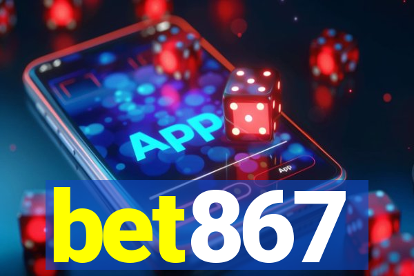 bet867