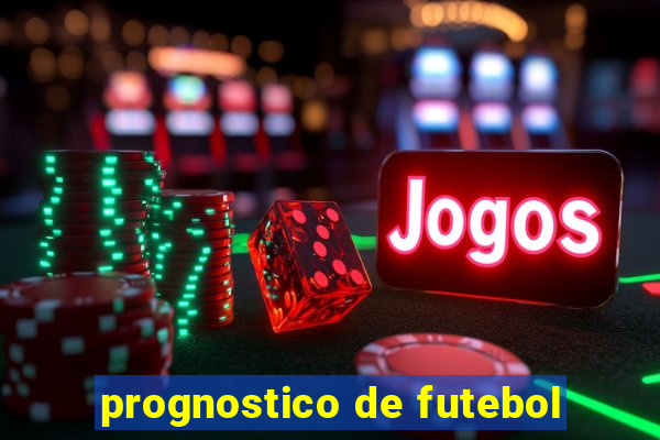 prognostico de futebol