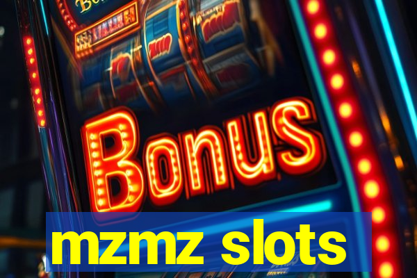 mzmz slots