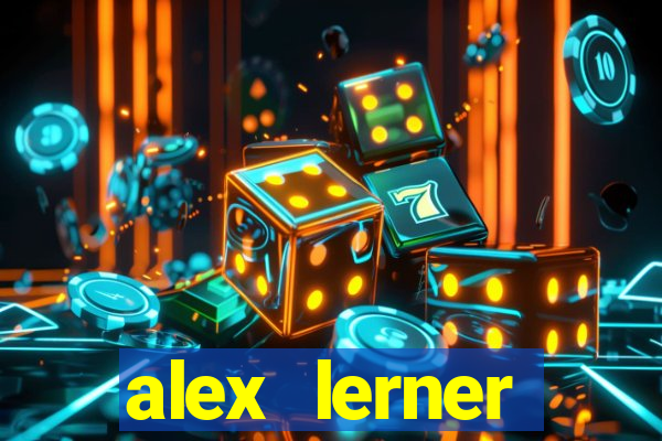 alex lerner jornalista fortuna