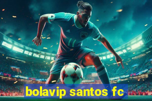 bolavip santos fc