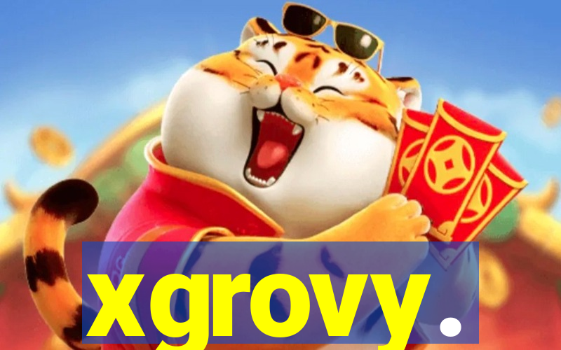 xgrovy.