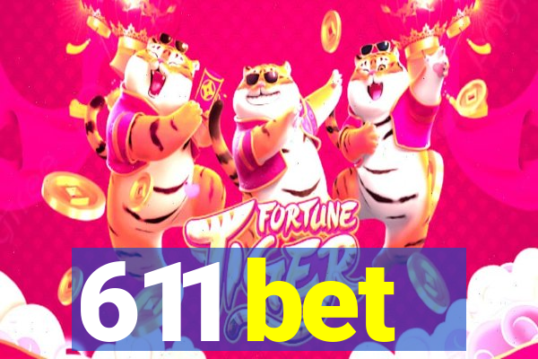 611 bet