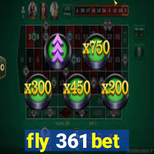 fly 361 bet