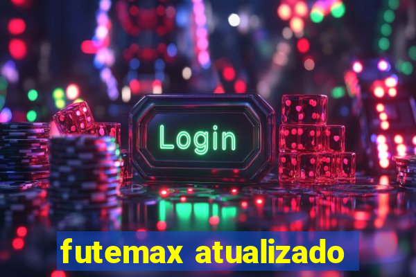 futemax atualizado