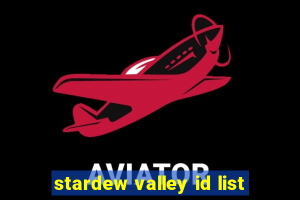 stardew valley id list