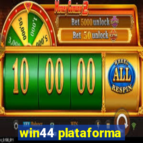 win44 plataforma