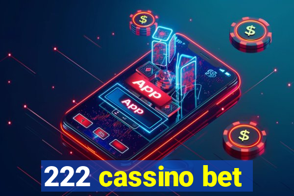 222 cassino bet