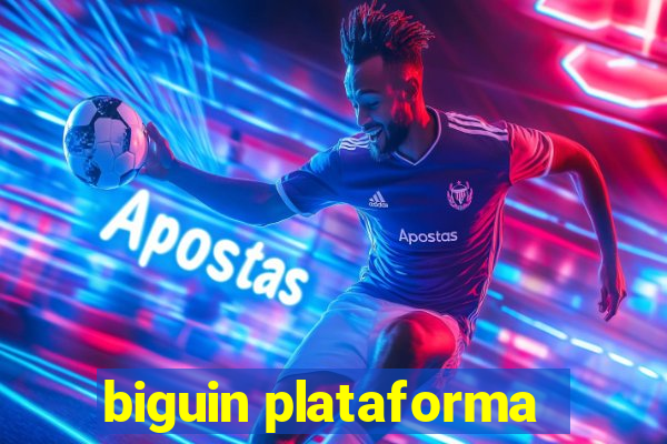 biguin plataforma