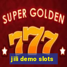 jili demo slots