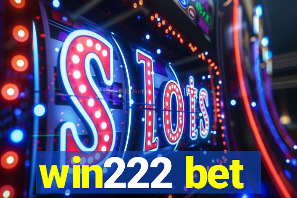 win222 bet