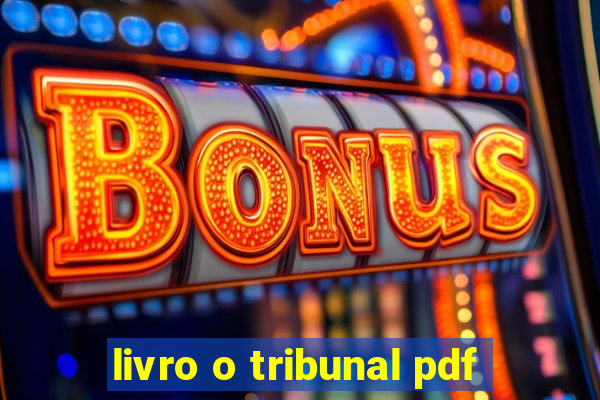 livro o tribunal pdf