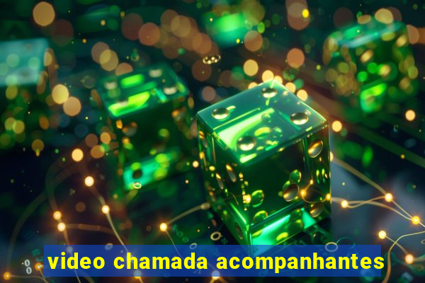 video chamada acompanhantes