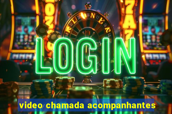 video chamada acompanhantes