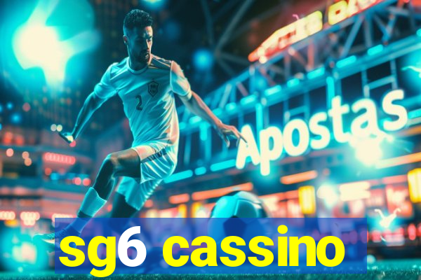 sg6 cassino