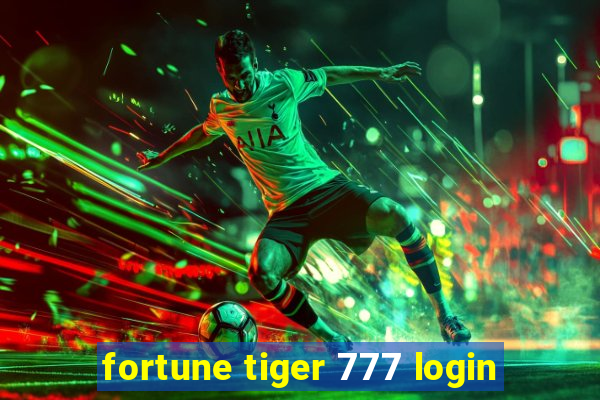 fortune tiger 777 login